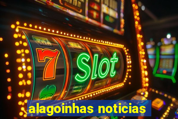 alagoinhas noticias